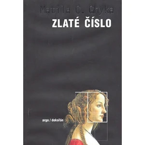 Zlaté číslo - Matila C. Ghyka