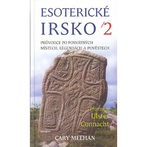 Esoterické Irsko 2. - Meehan Cary