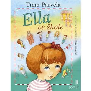 Ella ve škole - Aneta Žabková, Timo Parvela