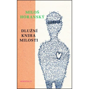 Dlužní kniha milosti - Miloš Horanský