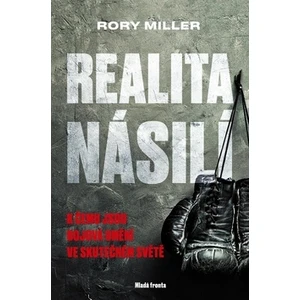 Realita násilí - Rory Miller