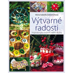 Výtvarné radosti - Alena Isabella Grimmichová