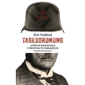 Tagesordnung - Éric Vuillard