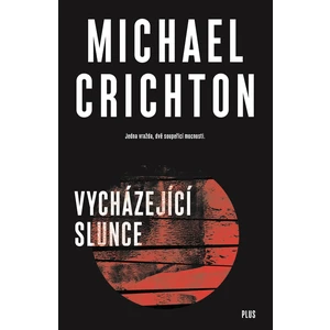 Vycházející slunce - Michael Crichton