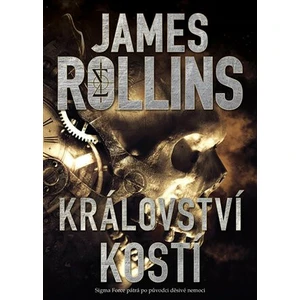 Království kostí - James Rollins