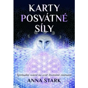 Karty posvátné síly - Stark Anna