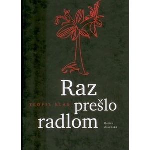 Raz prešlo radlom - Klas Teofil