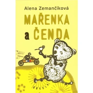 Mařenka a Čenda - Zemančíková Alena