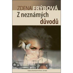 Z neznámých důvodů - Zdena Frýbová