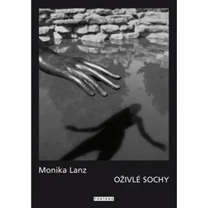 Oživlé sochy - Lanz Monika