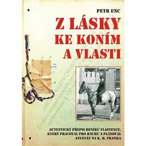 Z lásky ke koním a vlasti - Enc Petr