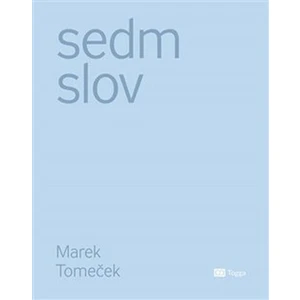 Sedm slov - Tomeček Marek