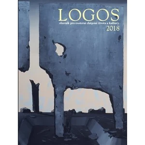 Logos 2018 -- sborník pro esoterní chápání života a kultury