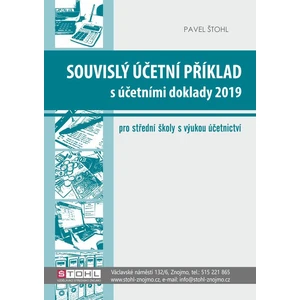 Souvislý účetní příklad s účetními doklady 2019 pro SŠ s výukou účetnictví