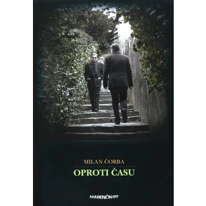 Oproti času - Čorba Milan