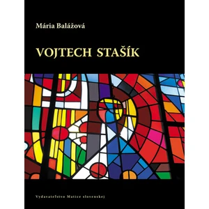 Vojtech Stašík - Balážová Mária