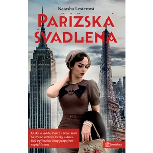 Pařížská švadlena, Lesterová Natasha