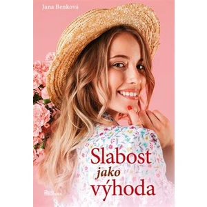 Slabost jako výhoda - Jana Benková