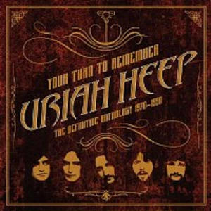 Uriah Heep - Your Turn To Remember: The Definitive Anthology 1970-1990 (Remastered) (2 CD)