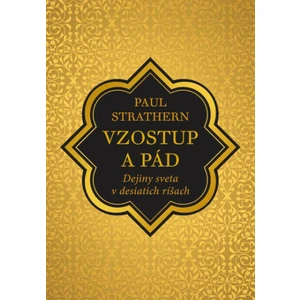 Vzostup a pád - Peter Strathern