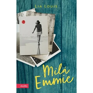 Milá Emmie - Louis Lia