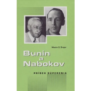 Bunin a Nabokov - Maxim D. Šrajer