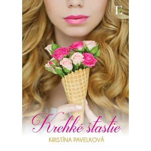 Krehké šťastie - Kristína Pavelková