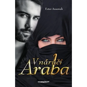 V náručí Araba - Ester Anaswah