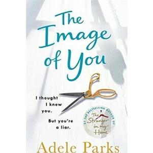 The Image of You - Adele Parks