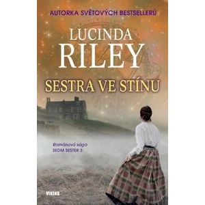 Sestra ve stínu - Lucinda Riley