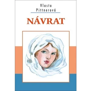 Návrat - Vlasta Pittnerová