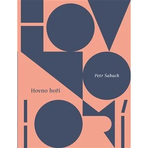 Hovno hoří - Petr Šabach