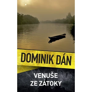 Venuše ze zátoky - Dominik Dán