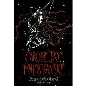 Čarodějky malostranské - Petra Kubašková