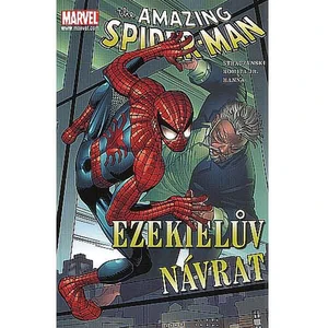 Spider-Man - Ezekielův návrat - J. Michael Straczynski