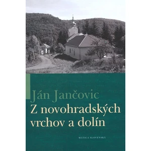 Z novohradských vrchov a dolín - Ján Jančovic