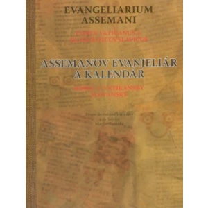 Assemanov evanjeliár a kalendár Evangeliarium Assemani - Martin Slaninka