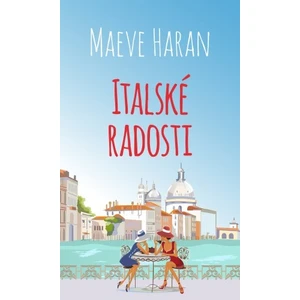 Italské radosti - Maeve Haran