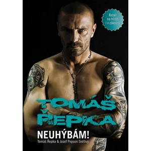 Tomáš Řepka Neuhýbám! - Josef "Pepson" Snětivý, Tomáš Řepka