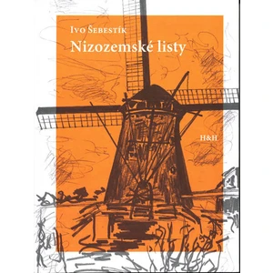 Nizozemské listy - Ivo Šebestík