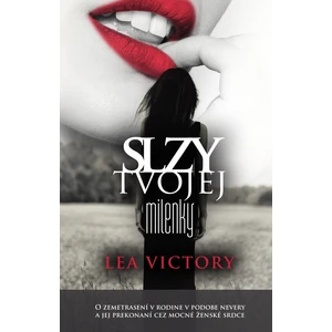 Slzy tvojej milenky - Lea Victory