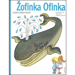 Žofinka Ofinka - Ivona Březinová