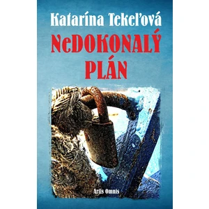 NeDokonalý plán - Katarína Tekeľová