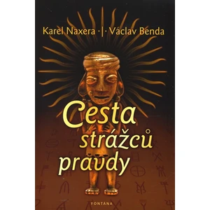 Cesta strážců pravdy - Václav Benda, Karel Naxera