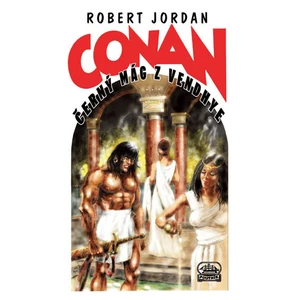 Conan a černý mág z Vendhye - Robert Jordan