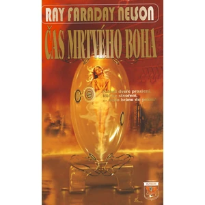 Čas mrtvého boha - Nelson Ray Faraday