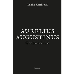 O velikosti duše - Lenka Karfíková