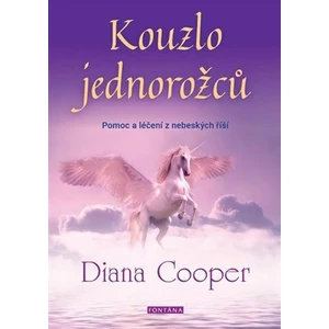 Kouzlo jednorožců - Cooperová Diana