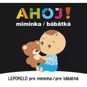 Leporelo pro miminka / pre bábätká - Ahoj! miminka / bábätká