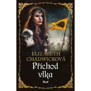 Příchod vlka - Elizabeth Chadwicková